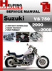 Thumbnail Suzuki VS 750 2000-2008 Service Repair Manual Download Thumbnail Suzuki VS 750 2000-2008 Service Repair Manual Download