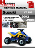 Thumbnail Suzuki LT 250 2002-2009 Service Repair Manual Download