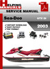 Thumbnail Sea-Doo GTX DI 2003 Service Repair Manual Download Thumbnail Sea-Doo GTX DI 2003 Service Repair Manual Download