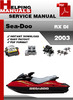 Thumbnail Sea-Doo RX DI 2003 Service Repair Manual Download Thumbnail Sea-Doo RX DI 2003 Service Repair Manual Download