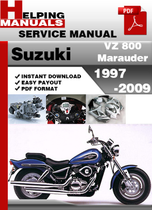 Product picture Suzuki VZ 800 Marauder 1997-2009 Service Repair Manual Download