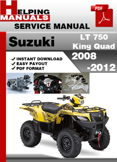 Product picture Suzuki LT 750 King Quad 2008-2012 Service Repair Manual Dowload