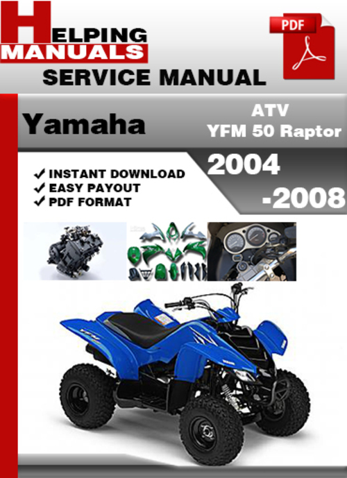 Product picture Yamaha ATV YFM 50 Raptor 2004-2008 Service Repair Manual Download