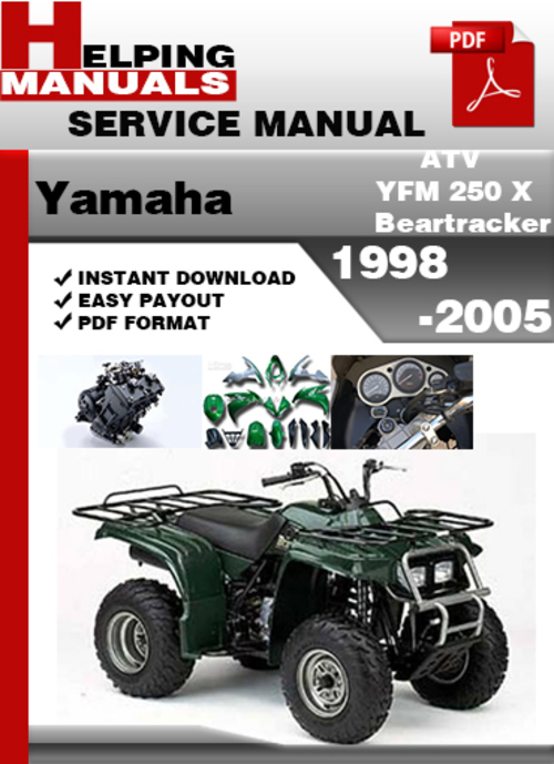 Product picture Yamaha ATV YFM 250 X Beartracker 1998-2005 Service Repair Manual Download