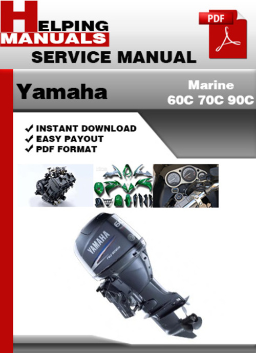Product picture Yamaha Marine 60C 70C 90C Service Repair Manual Download