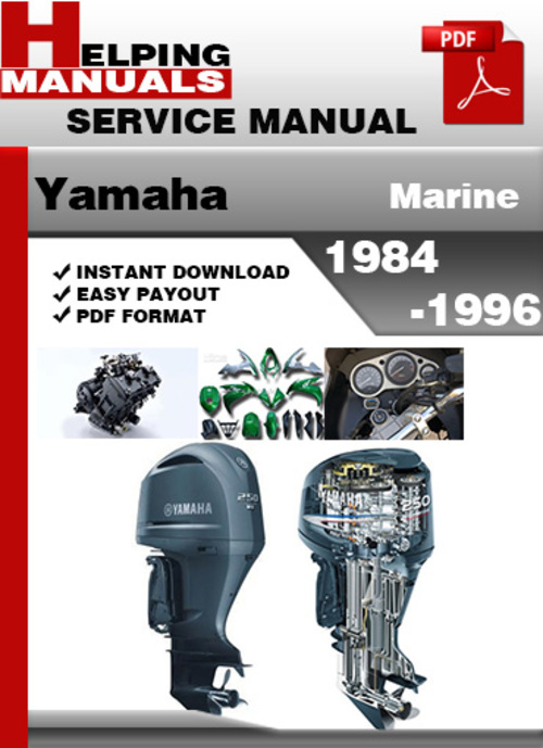 Product picture Yamaha Marine 2hp-250hp 1984-1996 Repair Manual Download