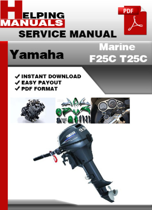 Product picture Yamaha Marine F25C T25C Service Repair Manual Download