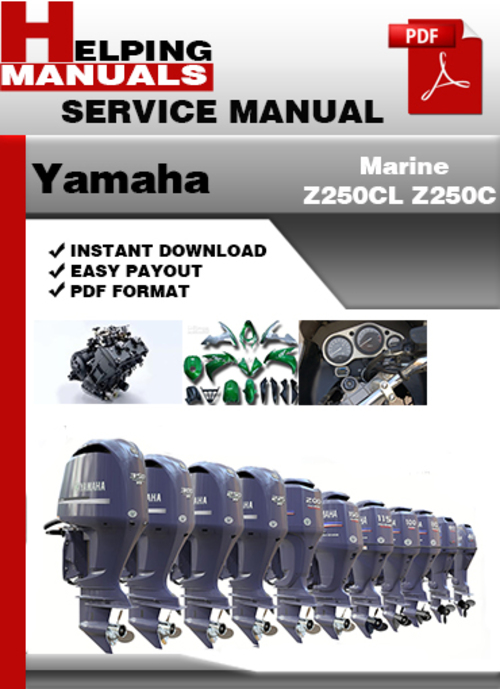 Product picture Yamaha Marine Z250CL Z250C Service Repair Manual Download