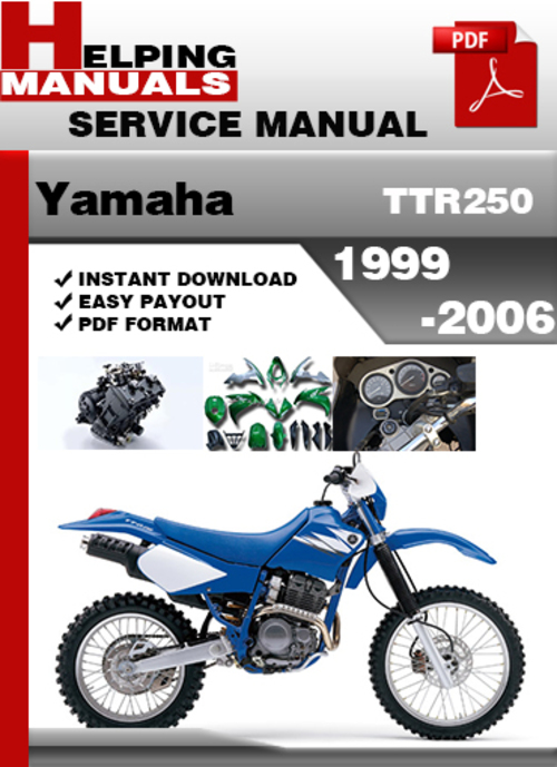 Product picture Yamaha TTR250 1999-2006 Service Repair Manual Download
