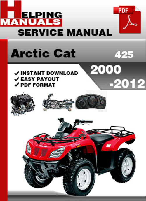 Product picture Arctic Cat 425 2000-2012 Service Repair Manual Download