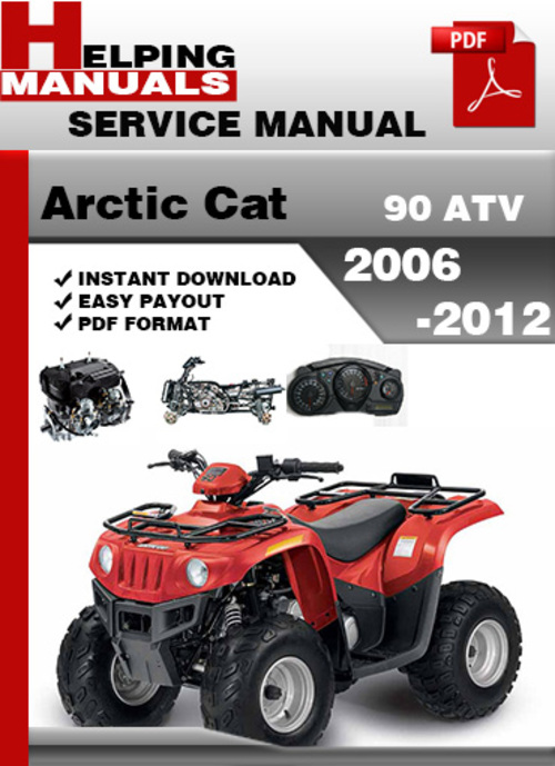 Product picture Arctic Cat 90 ATV 2006-2012 Service Repair Manual Download