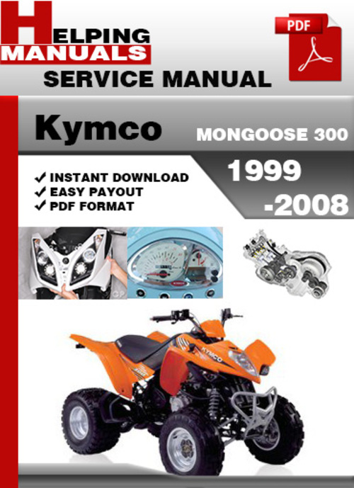 Product picture Kymco MONGOOSE 300 1999-2008 Service Repair Manual Download