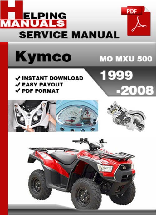 Product picture Kymco MO MXU 500 1999-2008 Service Repair Manual Download