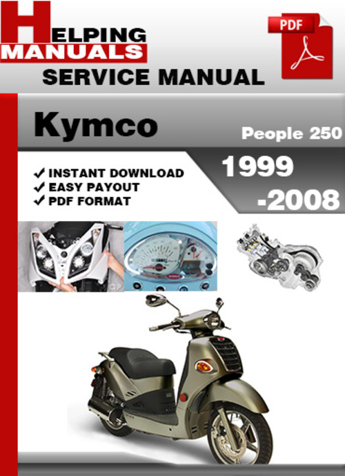 Product picture Kymco People 250 1999-2008 Service Repair Manual Download