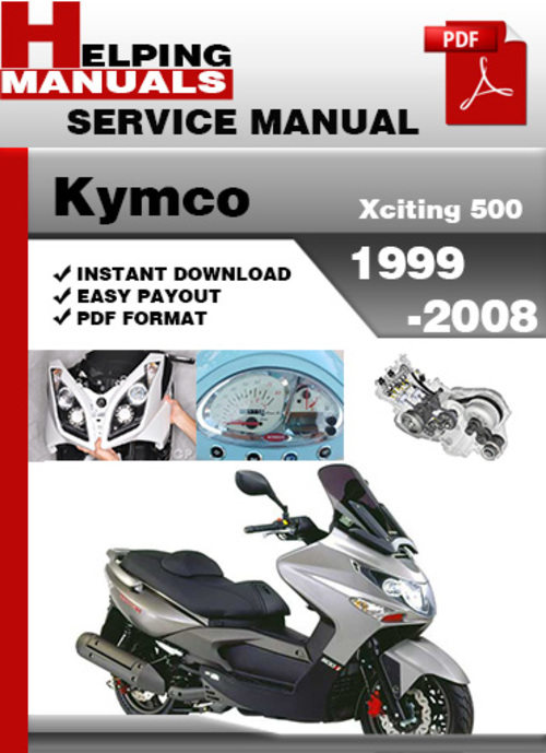 Product picture Kymco Xciting 500 1999-2008 Service Repair Manual Download