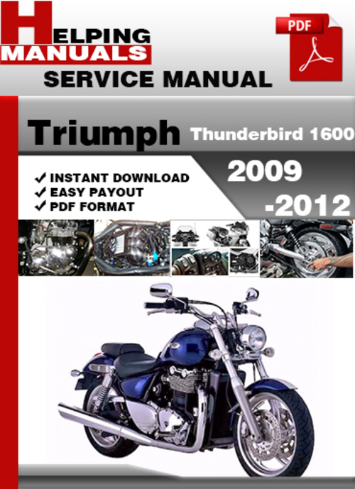 Product picture Triumph Thunderbird 1600 2009-2012 Service Repair Manual Download