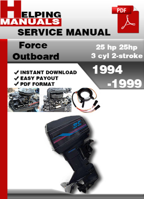 Product picture Force Outboard 25 hp 25hp 3 cyl 2-stroke 1994-1999 Service Repair Manual Download