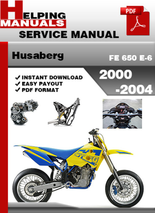 Product picture Husaberg FE 650 E-6 2000-2004 Service Repair Manual Download