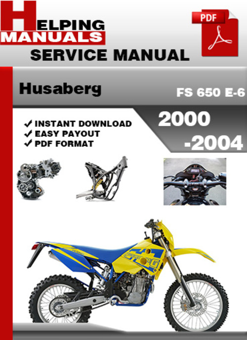Product picture Husaberg FS 650 E-6 2000-2004 Service Repair Manual Download