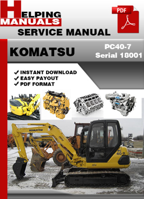 Product picture Komatsu PC40-7 Serial 18001 and up Shop Service Repair Manual Download