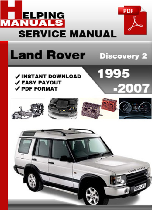Product picture Land Rover Discovery 2 1995-2007 Service Repair Manual Download