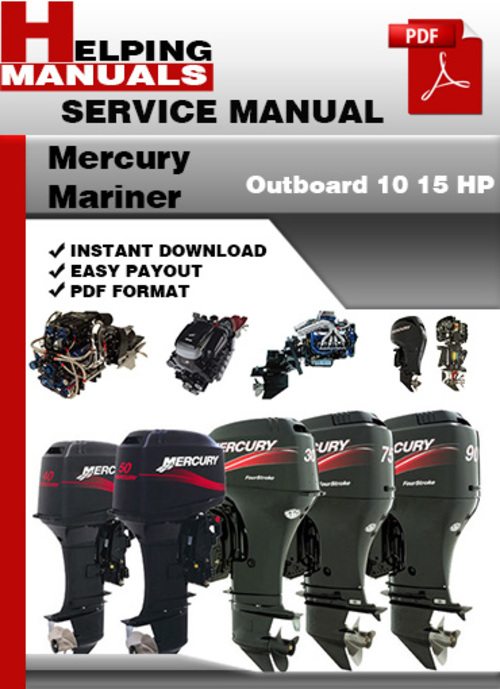 Product picture Mercury Mariner Outboard 10 15 HP Service Repair Manual Download