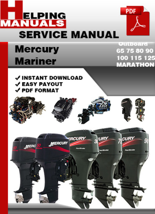 Product picture Mercury Mariner Outboard 65 75 80 90 100 115 125 MARATHON Service Repair Manual Download
