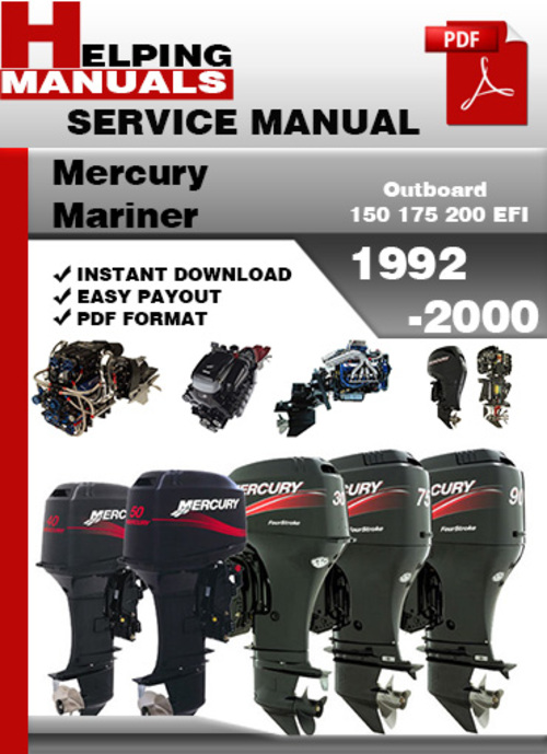 Product picture Mercury Mariner Outboard 150 175 200 EFI 1992-2000 Service Repair Manual Download