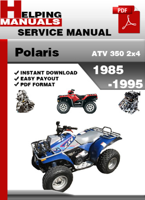 Product picture Polaris ATV 350 2x4 1985-1995 Service Repair Manual Download