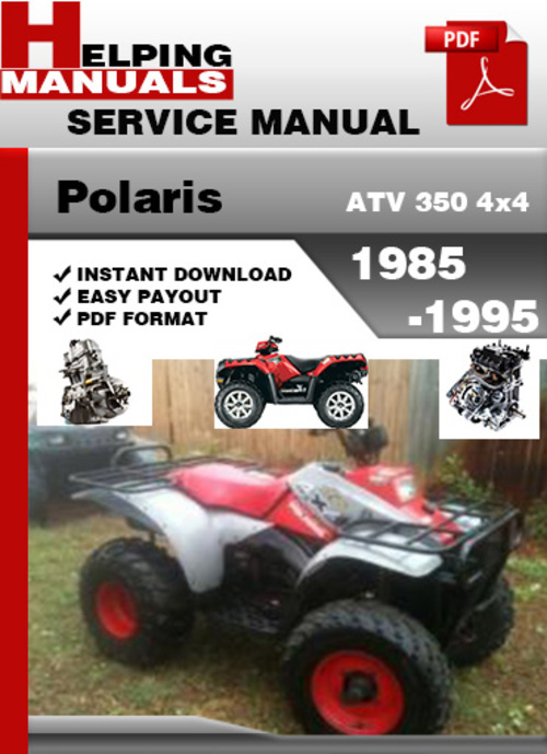 Product picture Polaris ATV 350 4x4 1985-1995 Service Repair Manual Download