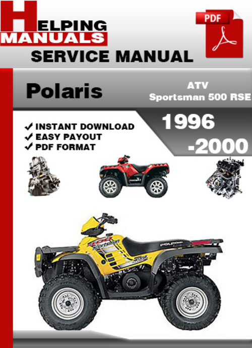 Product picture Polaris ATV Sportsman 500 RSE 1996-2000 Service Repair Manual Download