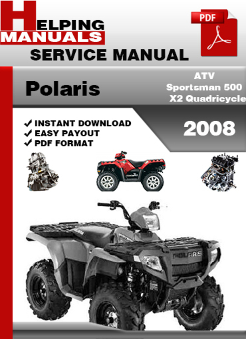 Product picture Polaris ATV Sportsman 500 X2 Quadricycle 2008 Service Repair Download