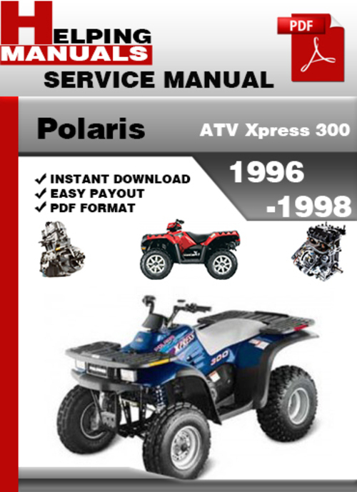 Product picture Polaris ATV Xpress 300 1996-1998 Service Repair Manual Download
