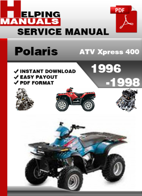Product picture Polaris ATV Xpress 400 1996-1998 Service Repair Manual Download