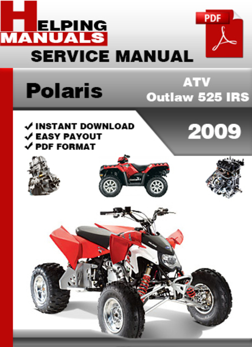 Product picture Polaris ATV Outlaw 525 IRS 2009 Service Repair Manual Download