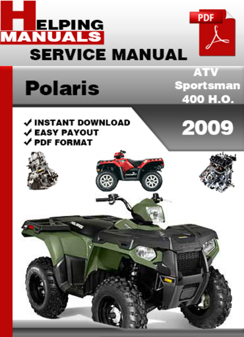 Product picture Polaris ATV Sportsman 400 H.O. 2009 Service Repair Manual Download