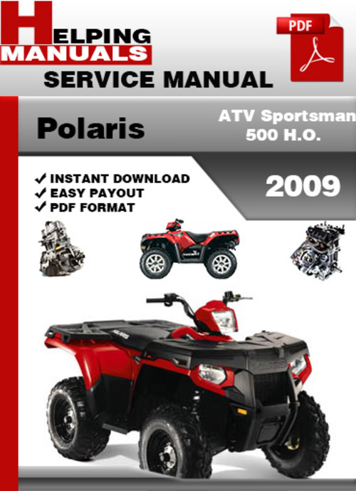 Product picture Polaris ATV Sportsman 500 H.O. 2009 Service Repair Manual Download