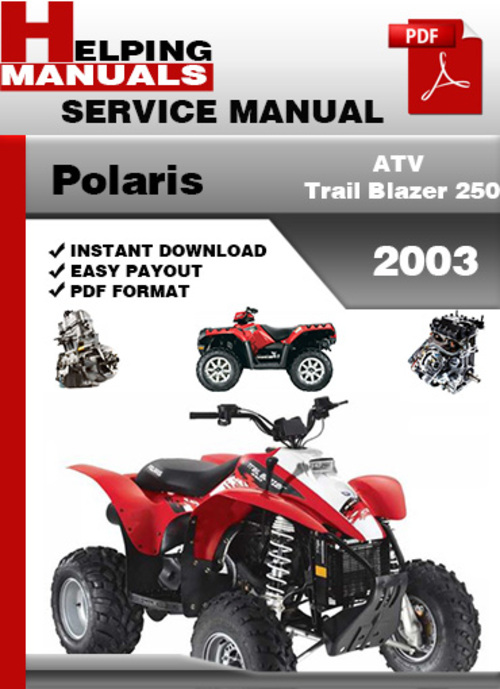 Product picture Polaris ATV Trail Blazer 250 2003 Service Repair Manual Download