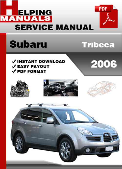 Product picture Subaru Tribeca 2006 Service Repair Manual Download