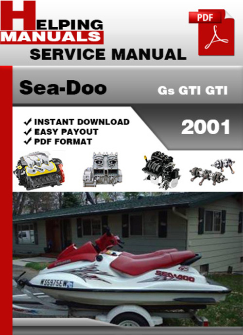 Product picture Sea-Doo Gs GTI GTI 2001 Service Repair Manual Download