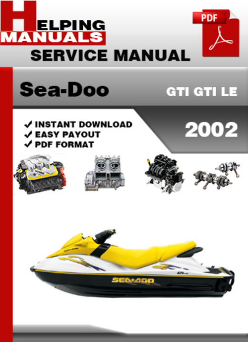 Product picture Sea-Doo GTI GTI LE 2002 Service Repair Manual Download
