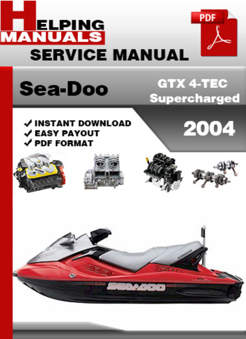 Product picture Sea-Doo GTX 4-TEC Supercharged 2004 Service Repair Manual Do