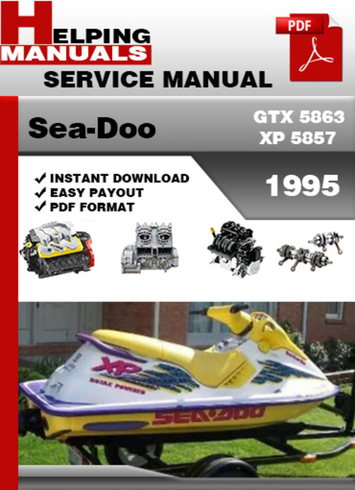 Product picture Sea-Doo GTX 5863 XP 5857 1995 Service Repair Manual Download