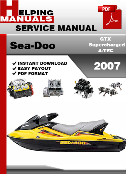 Product picture Sea-Doo GTX Supercharged 4-TEC 2007 Service Repair Manual Do