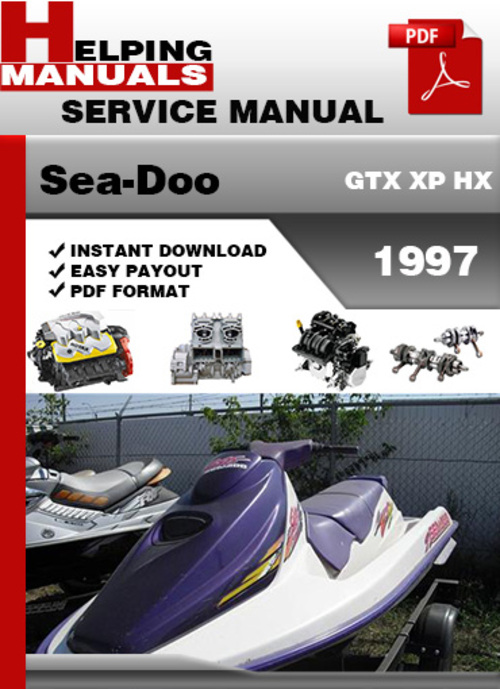 Product picture Sea-Doo GTX XP HX 1997 Service Repair Manual Download