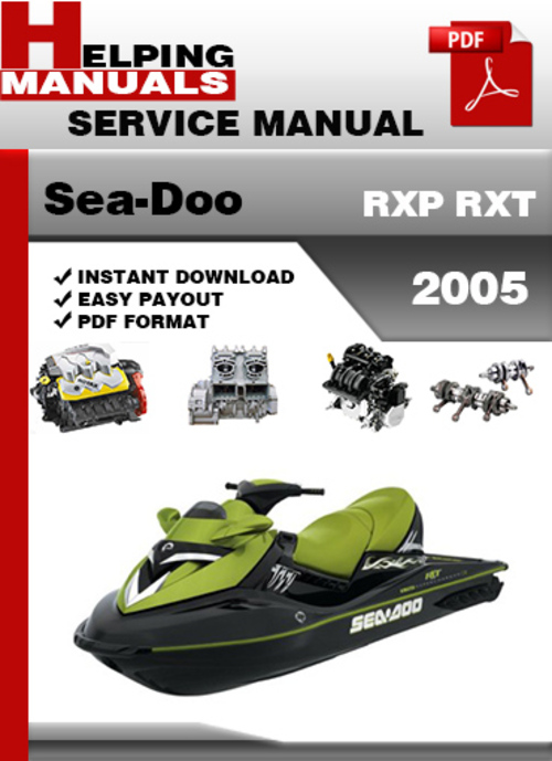 Product picture Sea-Doo RXP RXT 2005 Service Repair Manual Download