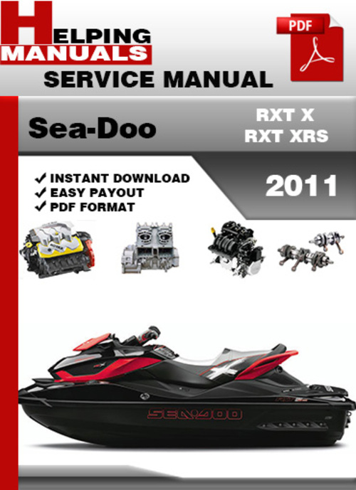 Product picture Sea-Doo RXT X RXT XRS 2011 Service Repair Manual Download