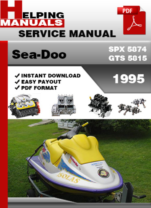 Product picture Sea-Doo SPX 5874 GTS 5815 1995 Service Repair Manual Downloa